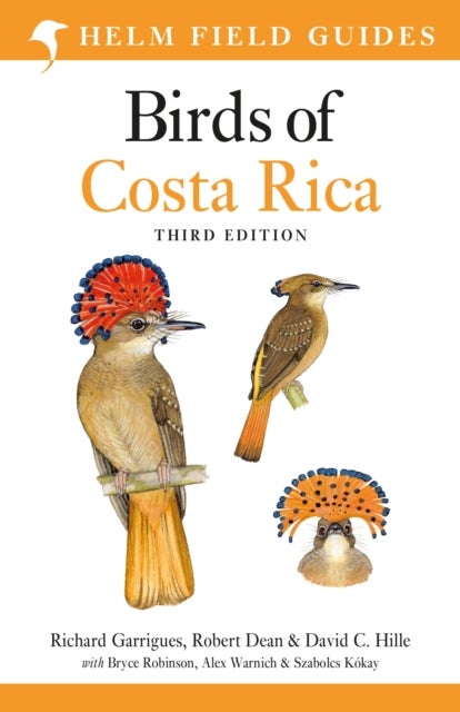 Field Guide to Birds of Costa Rica - Third Edition