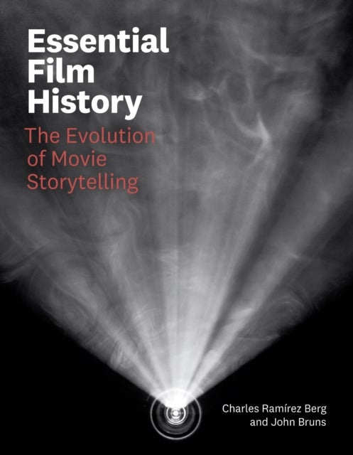Essential Film History - The Evolution of Movie Storytelling