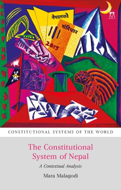 The Constitutional System of Nepal - A Contextual Analysis
