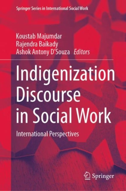Indigenization Discourse in Social Work - International Perspectives