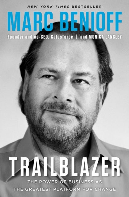 Trailblazer - The Power of Business as the Greatest Platform for Change