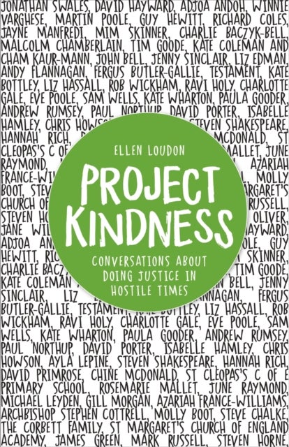 Project Kindness - Conversations about Doing Justice in Hostile Times
