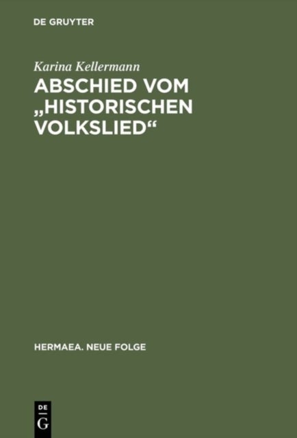 Abschied vom 'historischen Volkslied'