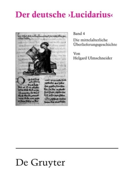 Der deutsche 'Lucidarius', Band IV, Der deutsche 'Lucidarius', Band IV