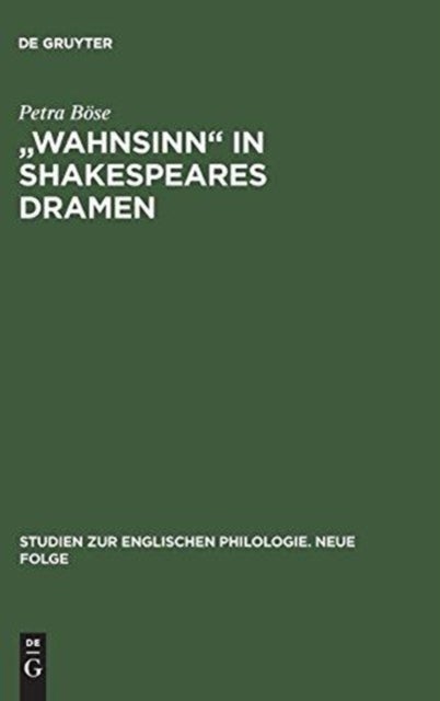 'Wahnsinn' in Shakespeares Dramen