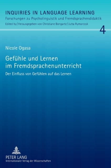 Gefuhle und Lernen im Fremdsprachenunterricht; Der Einfluss von Gefuhlen auf das Lernen