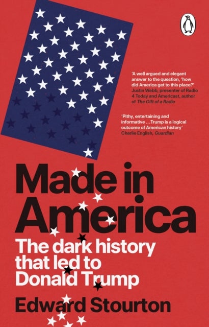 Made in America - The dark history that led to Donald Trump