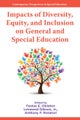 Impacts of Diversity, Equity, and Inclusion on General and Special Education