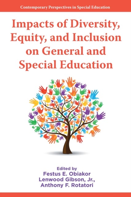 Impacts of Diversity, Equity, and Inclusion on General and Special Education