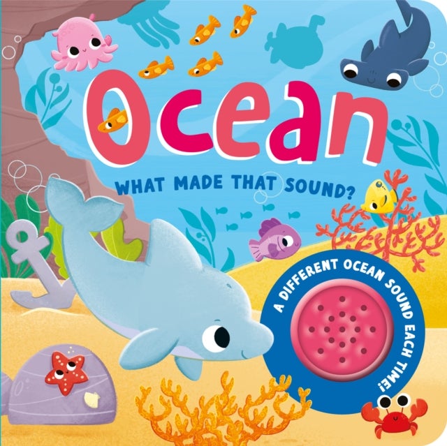 Ocean - What Made That Sound?