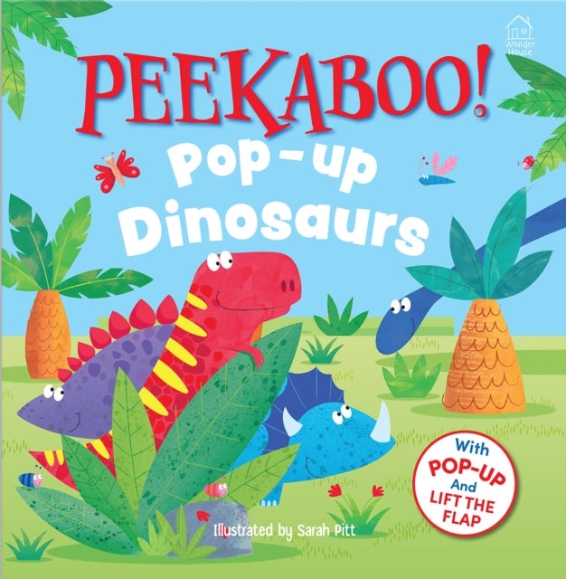 Pee-ka-boo! Pop-up: Dinosaurs (Pop-up and Lift the Flap )
