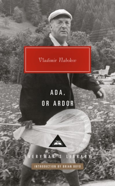Ada, or Ardor - A Family Chronicle