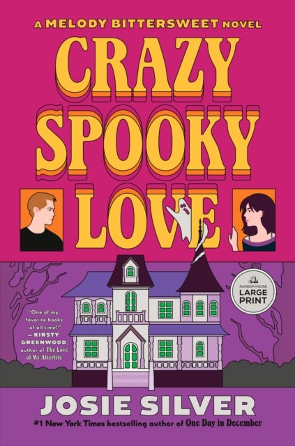 Crazy Spooky Love - A Melody Bittersweet Novel