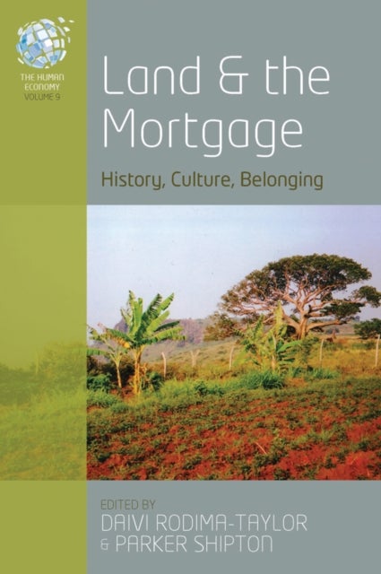 Land and the Mortgage - History, Culture, Belonging