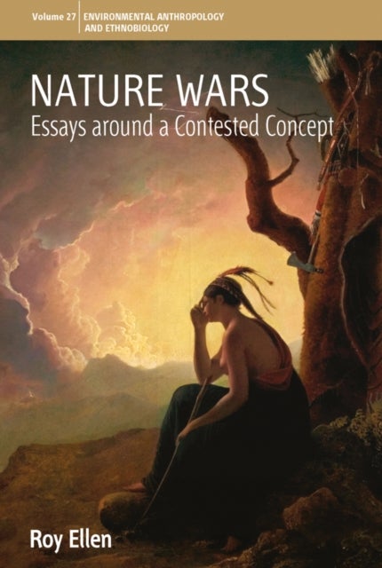 Nature Wars - Essays Around a Contested Concept