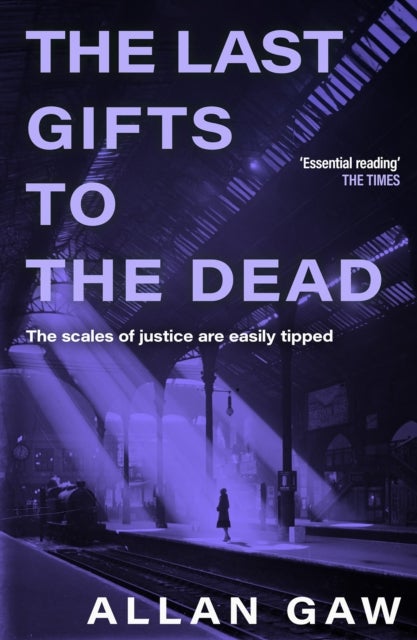 The Last Gifts to the Dead - A Dr Jack Cuthbert Mystery