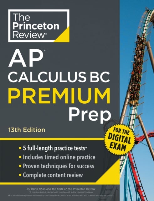 Princeton Review AP Calculus BC Premium Prep, 13th Edition - 5 Practice Tests + Digital Practice Online + Content Review