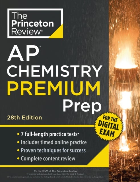 Princeton Review AP Chemistry Premium Prep, 28th Edition - 7 Practice Tests + Digital Practice Online + Content Review