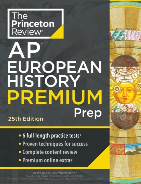 Princeton Review AP European History Premium Prep, 25th Edition - 6 Practice Tests + Digital Practice Online + Content Review