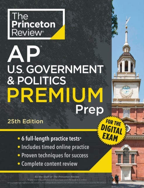 Princeton Review AP U.S. Government & Politics Premium Prep, 25th Edition - 6 Practice Tests + Digital Practice Online + Content Review