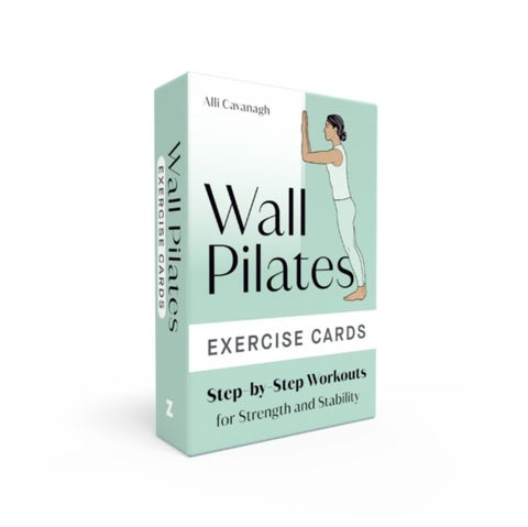 Wall Pilates Exercise Cards - Step-By-Step Workouts for Strength and Stability