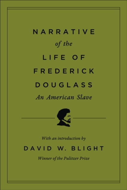 Narrative of the Life of Frederick Douglass, an American Slave