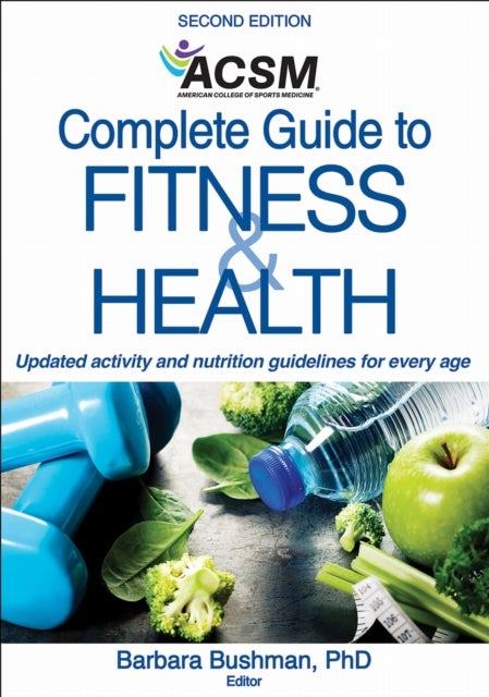 ACSM's Complete Guide to Fitness & Health