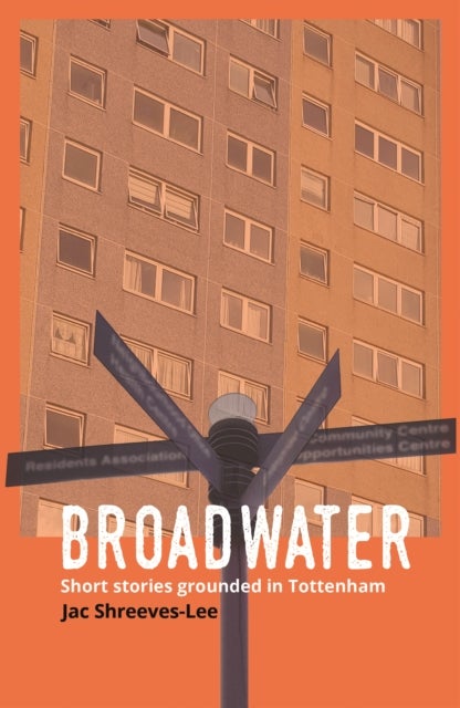 Broadwater - A vivid and heartwarming interweaving of community, social history and heritage