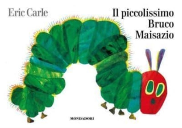 Eric Carle - Italian - Il piccolissimo bruco maisazio