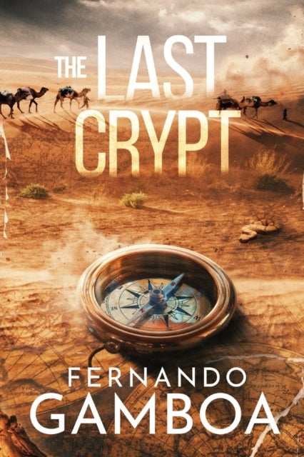 The Last Crypt - Discover the truth. Rewrite History.