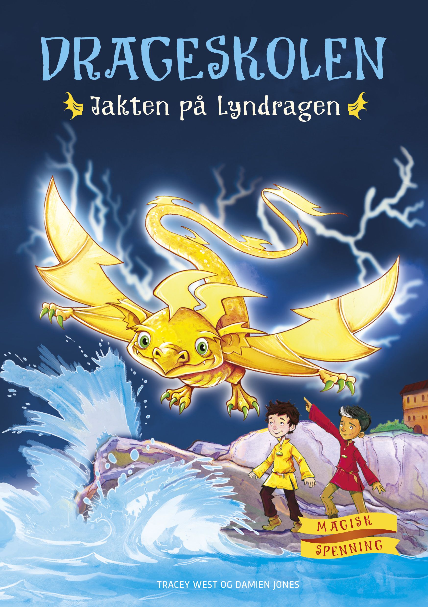 Jakten på lyndragen