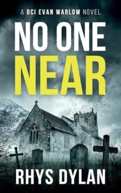 No One Near - A DCI Evan Warlow Crime Thriller