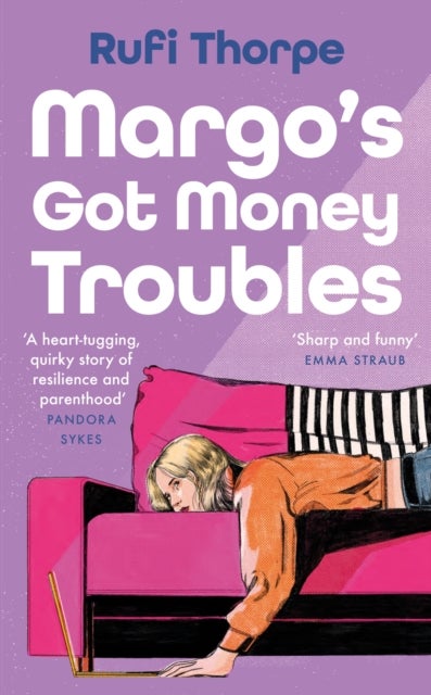 Margo's Got Money Troubles - The unputdownable and hilarious novel that inspired the Apple TV series