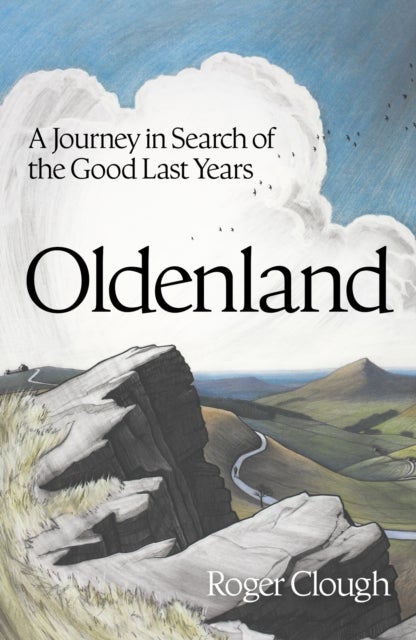 Oldenland - A Journey in Search of the Good Last Years