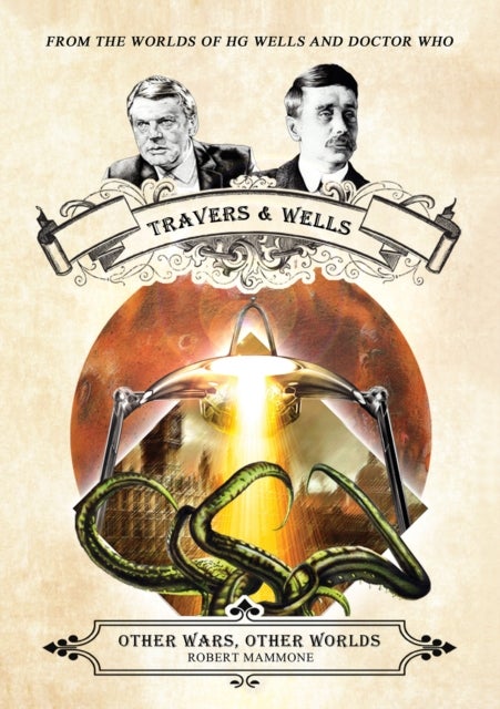 Other Wars, Other Worlds - From the Worlds of HG Wells and Doctor Who