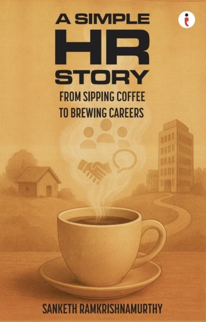 A Simple HR Story - From Sipping Coffee to Brewing Careers