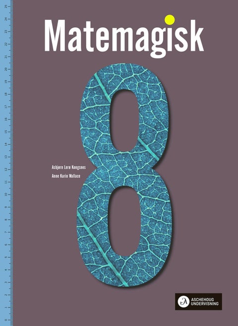 Matemagisk 8 Unibok - Grunnbok : matematikk for ungdomstrinnet