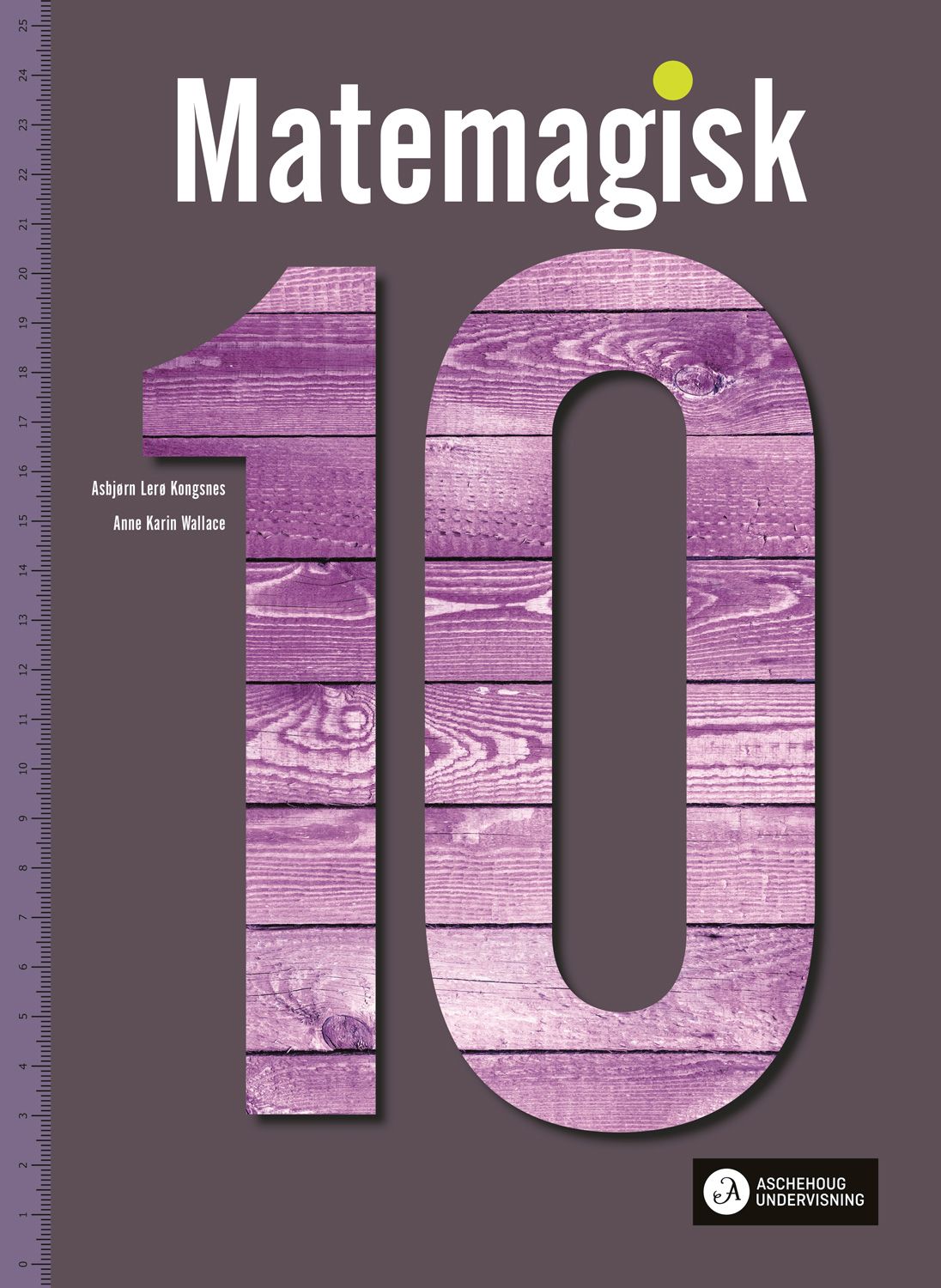 Matemagisk 10 Unibok - Grunnbok : matematikk for ungdomstrinnet