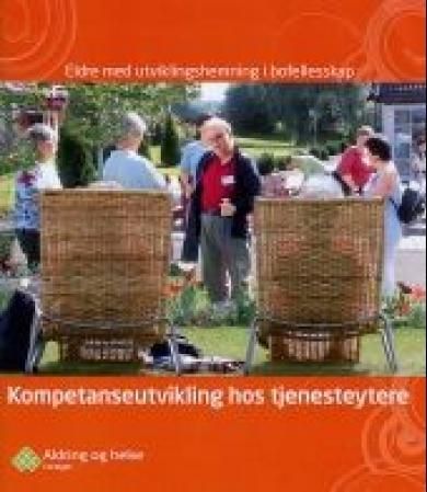 Kompetanseutvikling hos tjenesteytere - eldre med utviklingshemning i bofellesskap