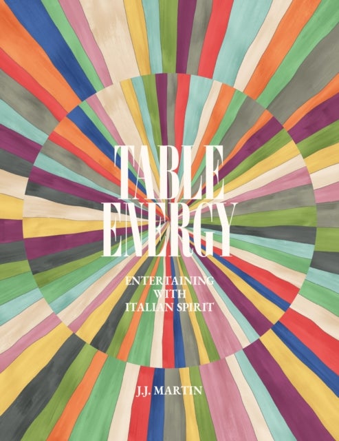 Table Energy - Entertaining with Italian Spirit