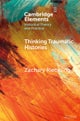 Thinking Traumatic Histories