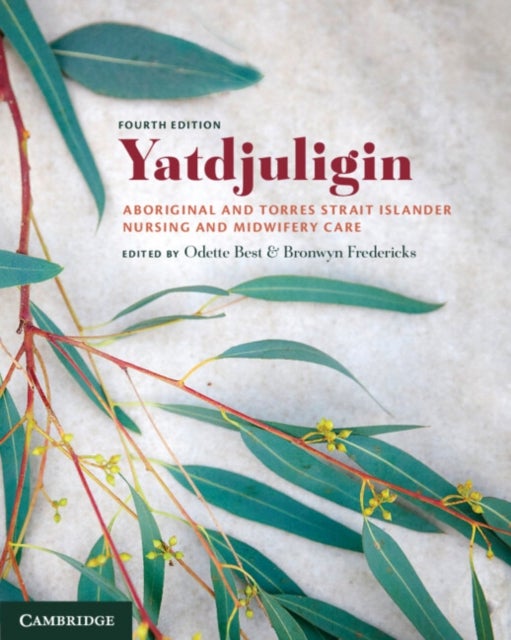 Yatdjuligin - Aboriginal and Torres Strait Islander Nursing and Midwifery Care