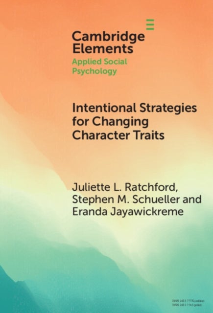 Intentional Strategies for Changing Character Traits
