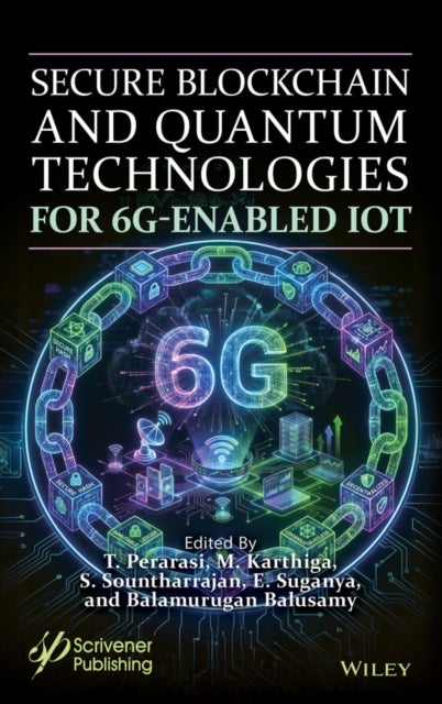 Secure Blockchain and Quantum Technologies for 6G-Enabled Internet of Things