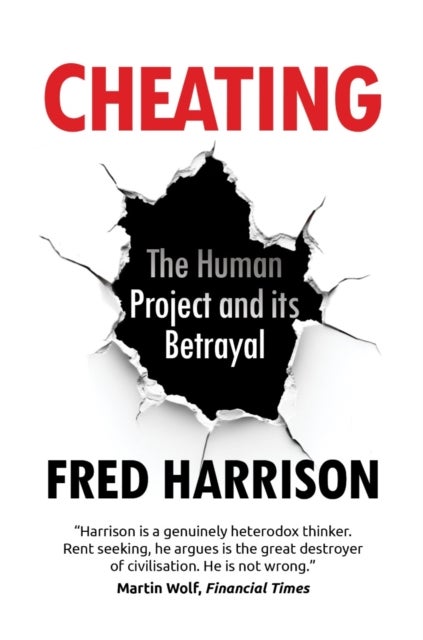 Cheating - The Human Project and Its Betrayal