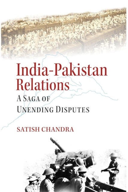 India Pakistan Relations - A Saga of Unending Disputes
