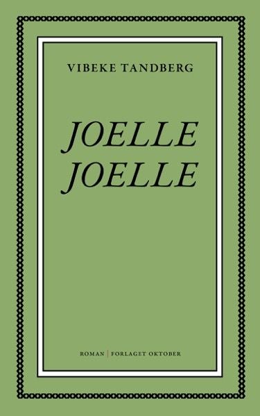 Joelle, Joelle - roman