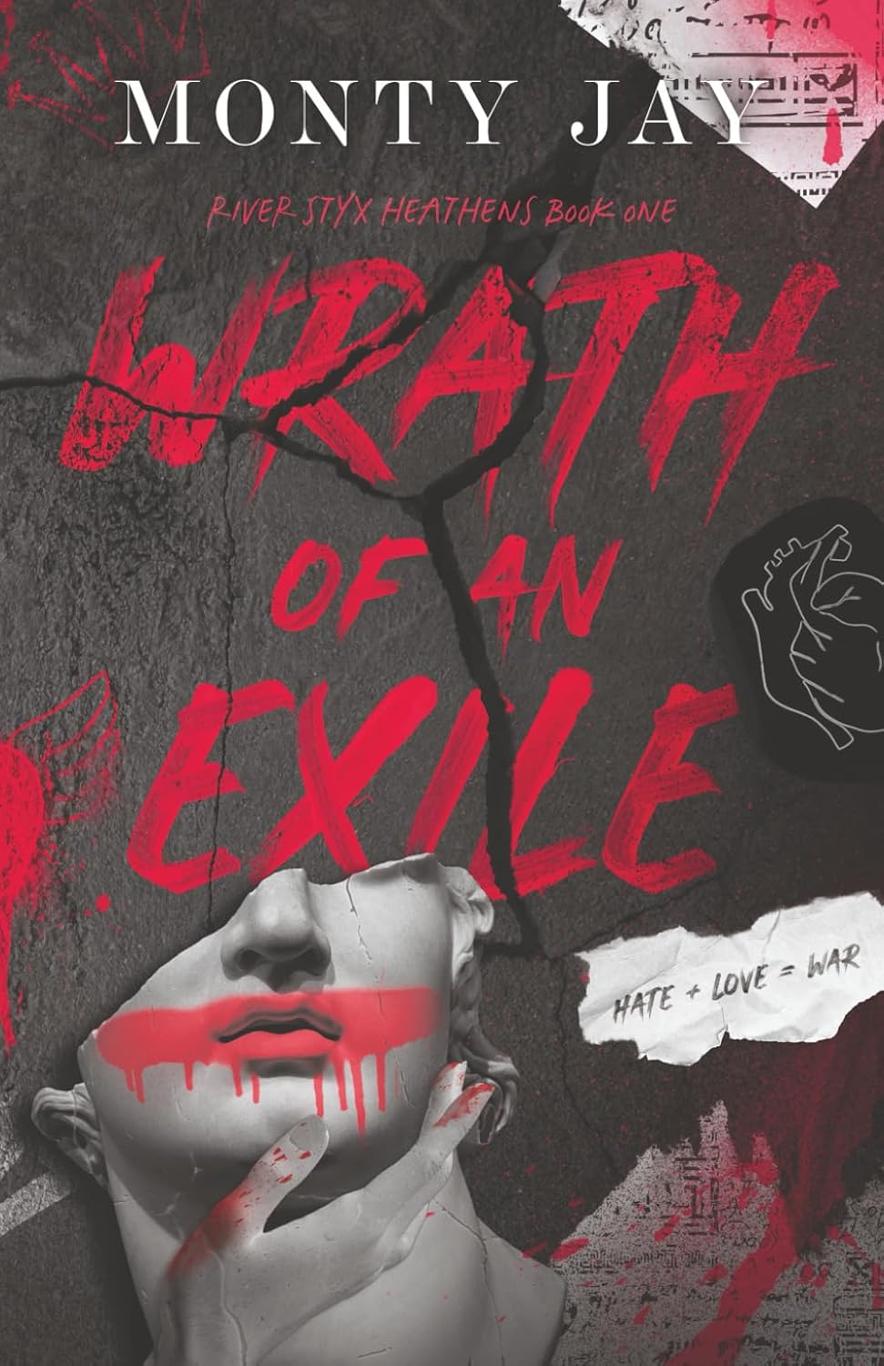 Wrath of an Exile. The River Styx Heathens 1