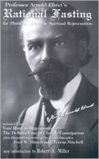 Rational Fasting - for Physical, Mental and Spiritual Rejuvenation