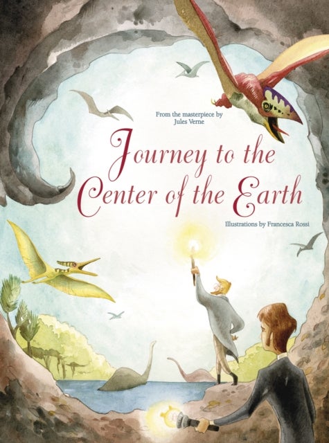 Journey to the Centre of the Earth - From the Masterpiece by Jules Verne